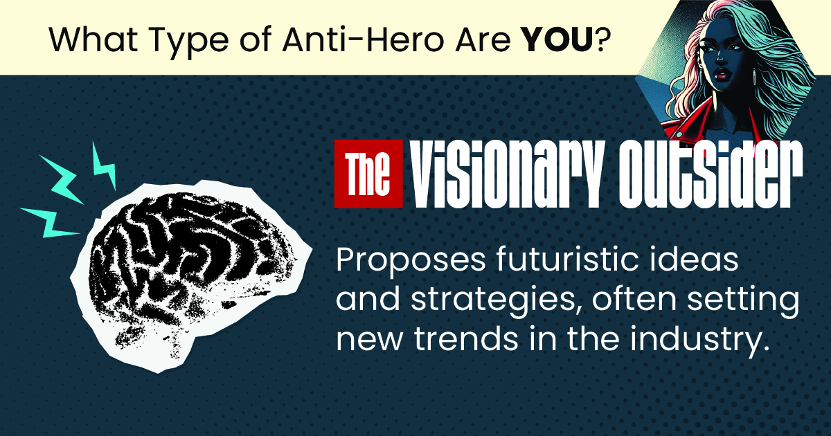 The Visionary Outsider Anti-Hero Social Media Marketer: Building ...